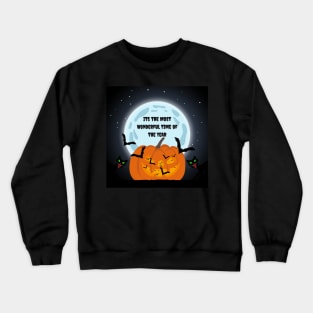 Its the Most Wonderful Time of the Year Crewneck Sweatshirt